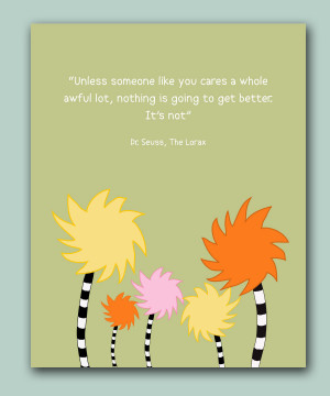 The Lorax Quote
