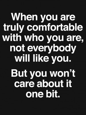 truly-comfortable-with-who-you-are-life-life-quotes-sayings-pictures ...