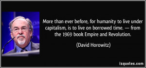 ... borrowed time. — from the 1969 book Empire and Revolution. - David