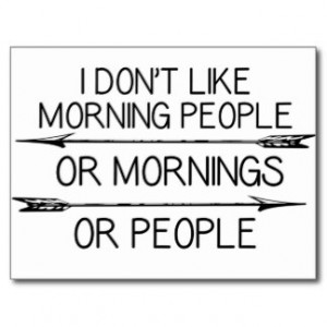 Funny Morning People Quote Postcard