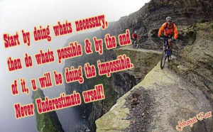 Never underestimate yourself