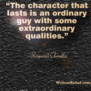Quote from Raymond Chandler, American novelist and screenwriter ...