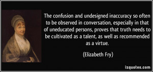 More Elizabeth Fry Quotes