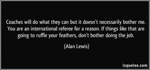 More Alan Lewis Quotes