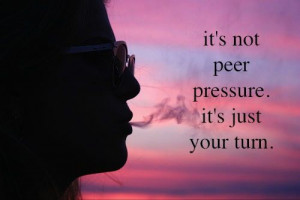 Related Pictures peer pressure quotes