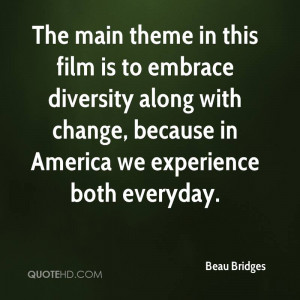 Film Is To Embrace Diversity Along With Change, Because In America ...