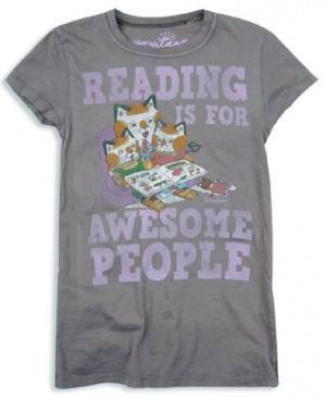 want this tee. Reading is for Awesome People!!!