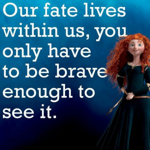 Brave quote,
