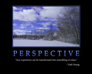 ... experience can be transformed into something of value.