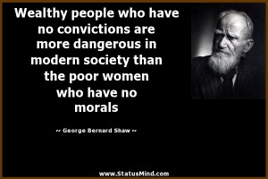 ... women who have no morals - George Bernard Shaw Quotes - StatusMind.com