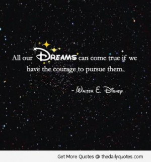 disney quotes sayings pics dreams come true walt disney quotes sayings ...