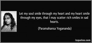 quote-let-my-soul-smile-through-my-heart-and-my-heart-smile-through-my ...