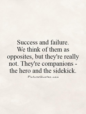 Success Quotes Failure Quotes Hero Quotes Laurence Shames Quotes