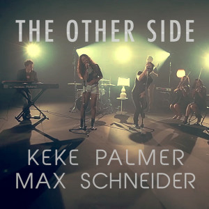 Keke Palmer & Max Schneider - The Other Side - Single CD Cover