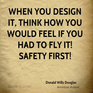 Donald Wills Douglas Design Quotes