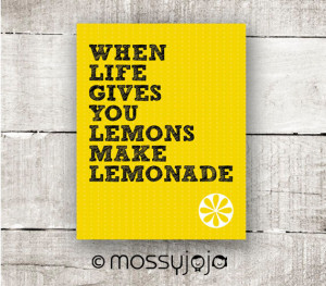 When Life Gives You Lemons Make Lemonade Print Kitchen Art