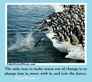 ... quotes Alan Watts quotes Best Wisdom Quotes: Alan Watts Quotes Change