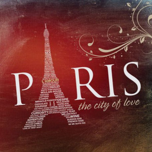 PARIS...The City of Love