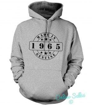 Made-In-1965-Genuine-Mens-Womens-Hoodie-49-Funny-Birthday-Present-Gift ...