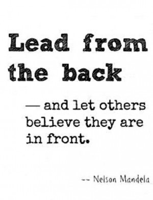 ... Quote, Great Leadership Quotes, Nelson Mandela, Inspirational