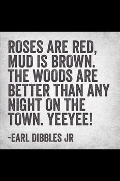 earl dibbles jr more yee yee earl dibbles country girls country quotes ...