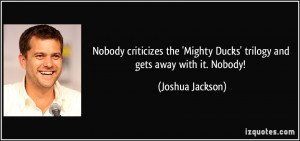 quote-nobody-criticizes-the-mighty-ducks-trilogy-and-gets-away-with-it ...
