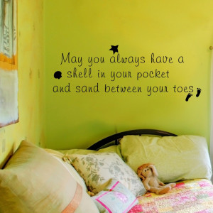 -Quote-Wall-Decal-May-you-always-have-a-shell-in-your-pocket-and-sand ...