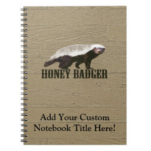 Honey Badger Quotes And Cool Stuff