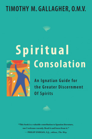 Start by marking “Spiritual Consolation: An Ignatian Guide for ...