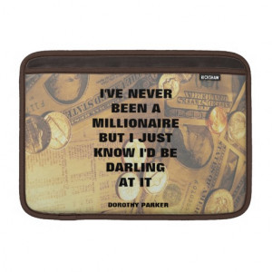 Dorothy Parker millionaire quote money background Sleeves For MacBook ...