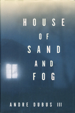 Book cover picture of Dubus Andre III HOUSE OF SAND AND FOG New