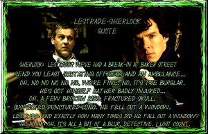 Sherlock Quotes Anderson Sherlock- lestrade quote by