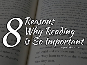 Why Reading is So Important, Reading, Books, Important of Reading ...
