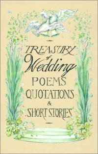 Treasury of Wedding Poems, Quotations, and Short Stories (Hardco ...