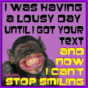Thinking of you.....#lousy day #text #smiling These kinds of texts ...