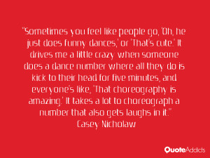 Casey Nicholaw Quotes