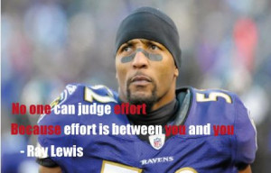 Back > Quotes For > Ray Lewis Motivational Quotes