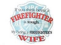 firefighter wife quotes - Bing Images