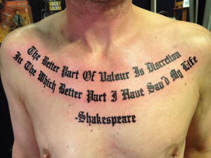 Quote Tattoos On Chest Shakespeare Quote Old English Chest Tattoo By ...