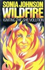 1990 - Wildfire Igniting the She/volution ( Paperback )