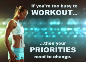Exercise Quotes Tumblr If you're too busy to workout