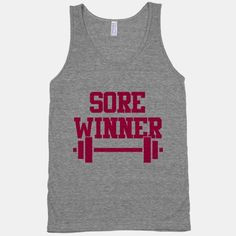 ... Sore Winner #fitness #funny #workout #weights #lifting #gym #sore #