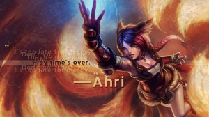 Ahri: http://i.imgur.com/p5dTp.jpg