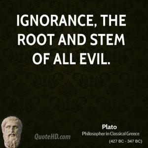 Ignorance The Root And Stem...