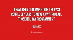 past couple of years to move away from all those Holiday programmes