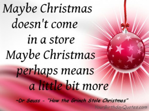 Christmas Quote – Dr Seuss “How the Grinch Stole Christmas”