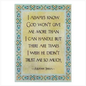... MOTHER TERESA Quote/Saying WALL PLAQUE/ Wooden Picture~God's Trust