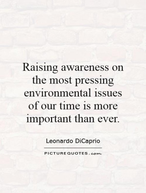 Raising awareness on the most pressing environmental issues of our ...