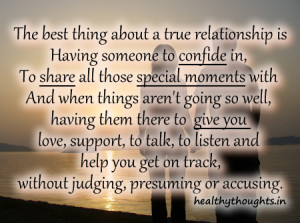 One Of The Best Thing About A True Relationship Is…