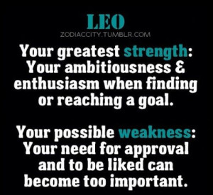 Leo strength/weakness quote